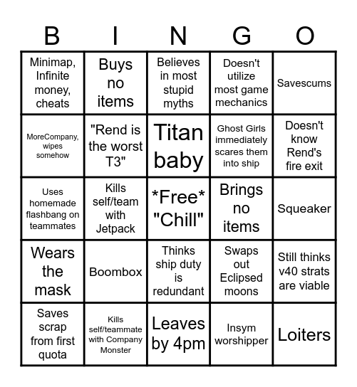 Annoying Lethal Company Teammate Bingo Card