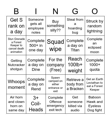 The most lethal Lethal Company bingo Card