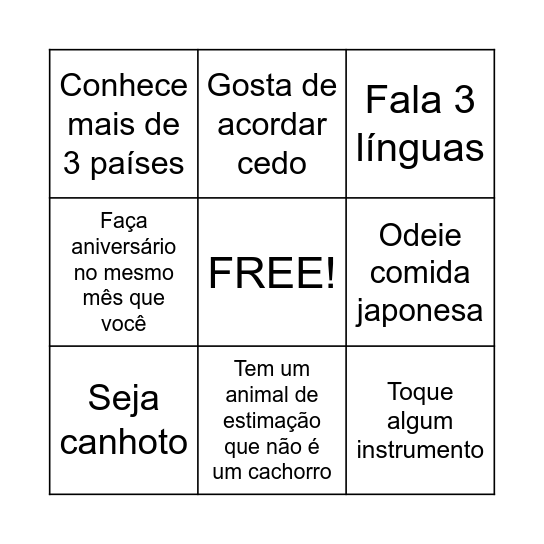 Encontre alguém que... Bingo Card