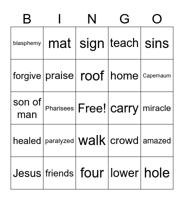 Jesus heals a praralyzed man with 4 friends Bingo Card