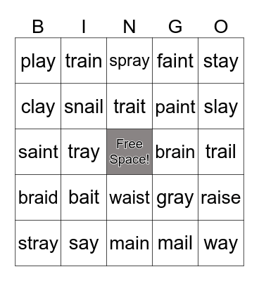 Vowel Team Words long a (ai and ay) Bingo Card