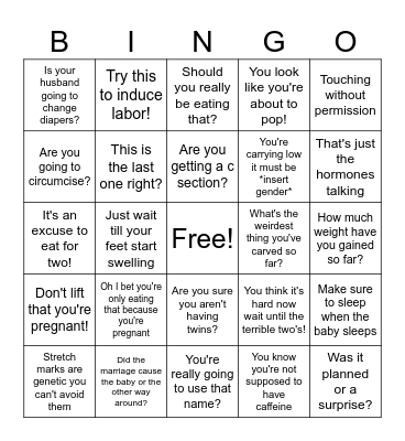 Things you should never say to a pregnant woman Bingo Card