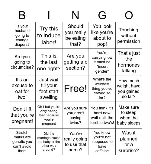 Things you should never say to a pregnant woman Bingo Card