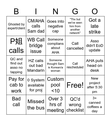 Sam's Bad Work Day Bingo Card