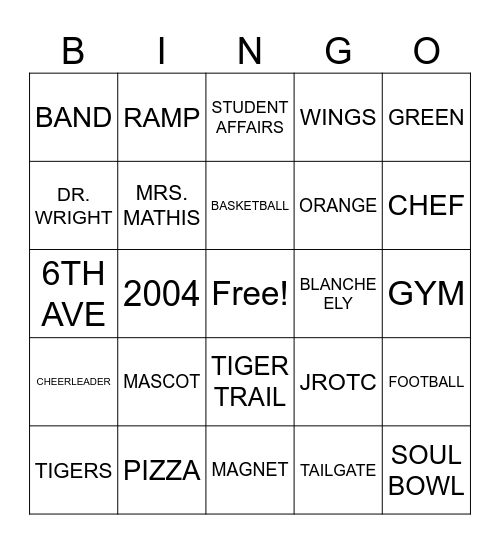 CLASS OF 2004 MIGHTY TIGERS Bingo Card