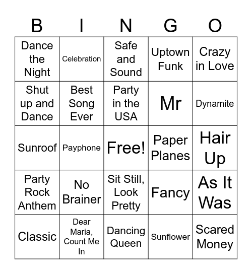 Songs You Can't NOT Dance To Bingo Card