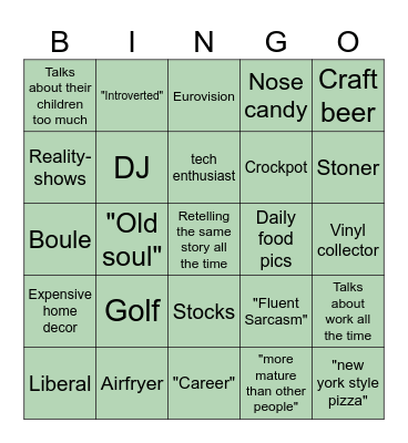 The most boring person you have ever met Bingo Card