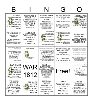 Unit 5 Bingo Social 7 Chapter 6 DEBATE GAME WAR OF 1812 Shapes CANADA'S IDENTITY: Perspectives Bingo Card