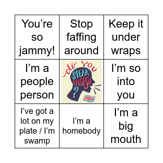 INFORMAL EXPRESSIONS BINGO Card