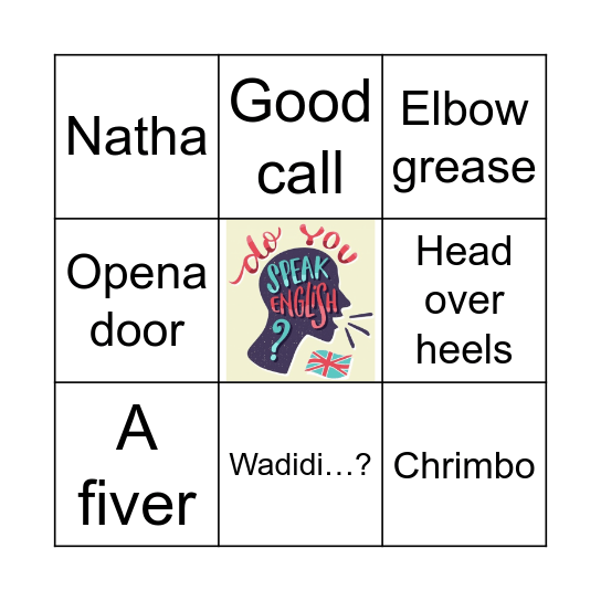 INFORMAL EXPRESSIONS BINGO Card