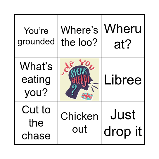 INFORMAL EXPRESSIONS BINGO Card