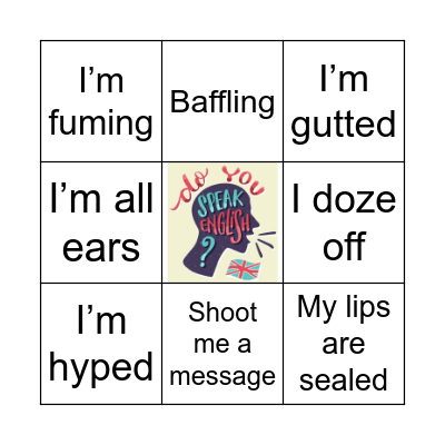 INFORMAL EXPRESSIONS BINGO Card