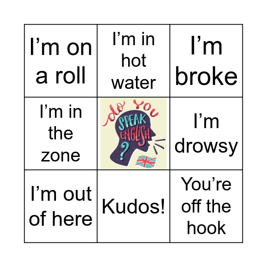 INFORMAL EXPRESSIONS BINGO Card