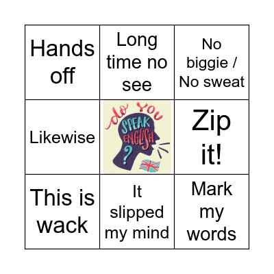 INFORMAL EXPRESSIONS BINGO Card