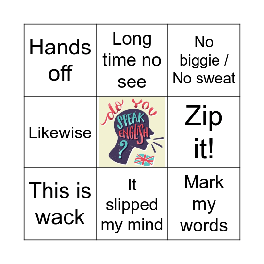 INFORMAL EXPRESSIONS BINGO Card