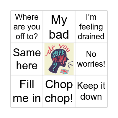 INFORMAL EXPRESSIONS BINGO Card