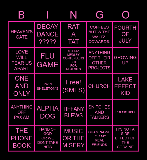 SONGS FOB WILL NOT PLAY ON 2OURDUST <3 Bingo Card