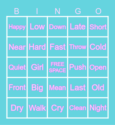 ANTONYM BINGO Card