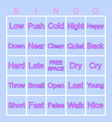 ANTONYM BINGO Card