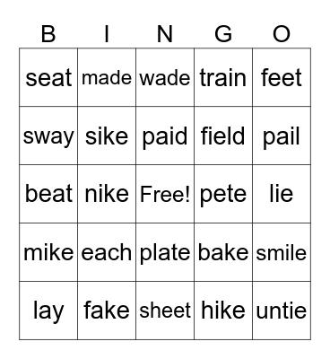 Long e and a and i  Bingo Card