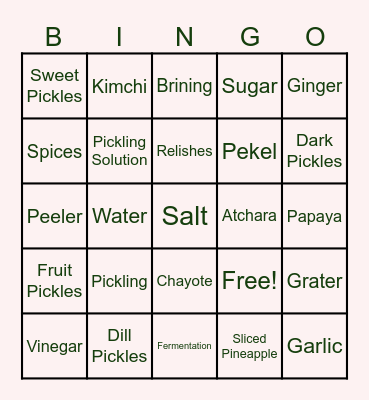 PICKLE MAKING Bingo Card