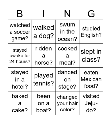 Have you ever... Bingo Card