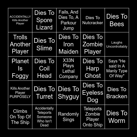 X33N Lethal Company Bingo Card