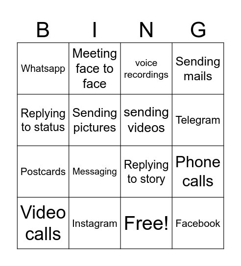 I communicate with my friends through... Bingo Card