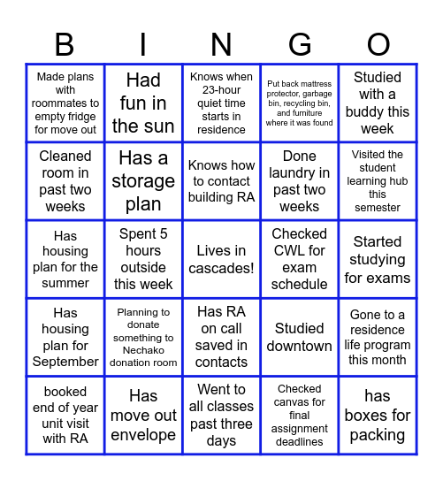 End Of Year Bingo (complete for a chill exam season and move out) - Cascades RA's Bingo Card