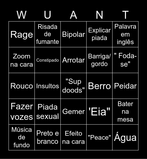 Wuant bingo Card