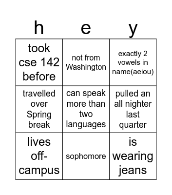 CSE 123 icebreaker Bingo Card