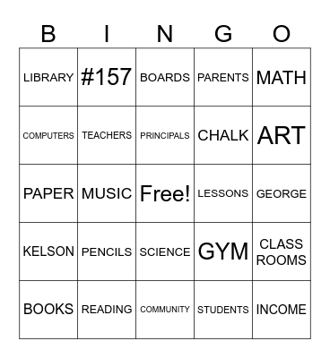 THE GREAT GEORGE G. KELSON SCHOOL Bingo Card
