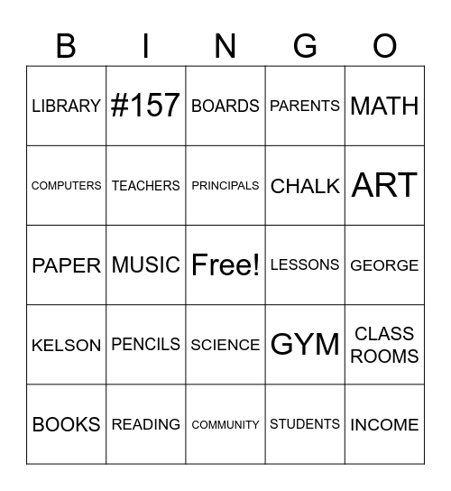 THE GREAT GEORGE G. KELSON SCHOOL Bingo Card