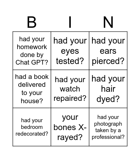 Have you ever... Bingo Card