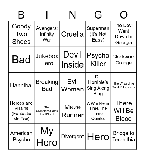 Hero and Villain Songs, Movies with Villain Protagonists, and YA Fiction Heroes Bingo Card