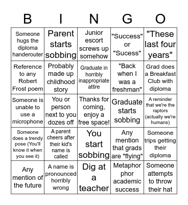 Surviving Nick and Sophie's Boring Graduation  Bingo Card