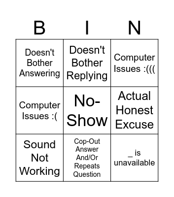 Excuses, Excuses Bingo Card