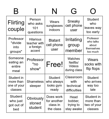 Funny college classroom experiences Bingo Card