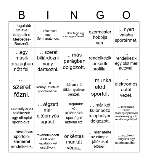 Találj egy olyan személyt, aki… Bingo Card