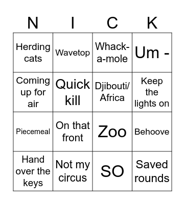 Nick Sayings and Phrases Bingo Card