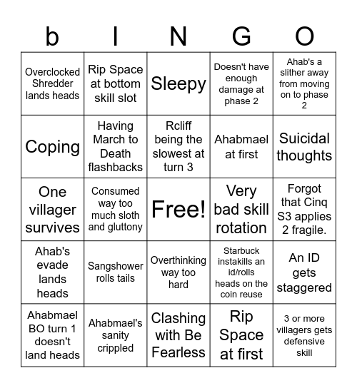 The Bingo of Pure Pain (for 3 turn ahab) Bingo Card