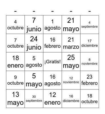 Mi cumpleaños es el ____ de ______ Bingo Card