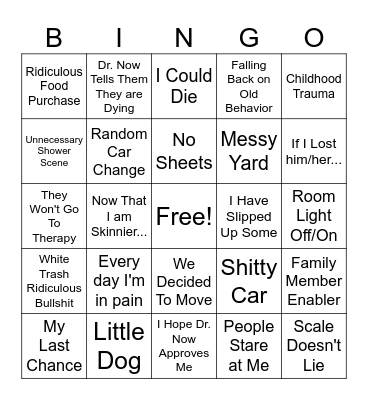 My 600 Pound Bullshit Bingo Card