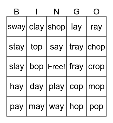 -ay and -op Family Words Bingo Card