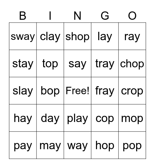 -ay and -op Family Words Bingo Card