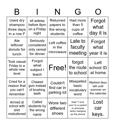 Tired Teachers and Staff Bingo Card