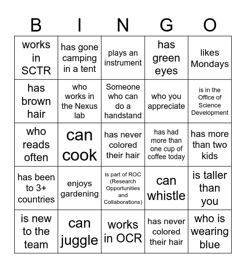 "Find Someone Who" and get their signature! Bingo Card