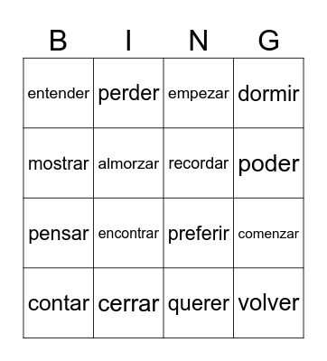 Stem- Changing Verbs E - IE + O to UE Bingo Card