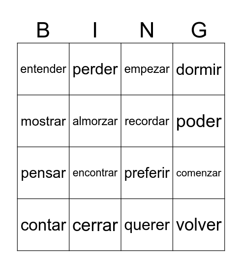 Stem- Changing Verbs E - IE + O to UE Bingo Card