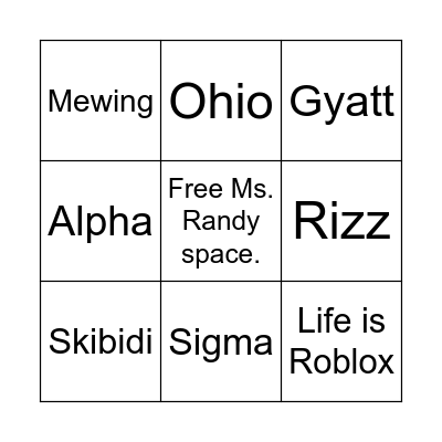 Ms. Randy saying slang Bingo Card